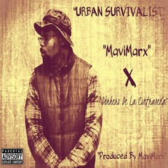 MaviMarx&Obrhero De La Contresena - Urbansurvivalist