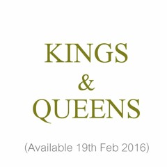 Kings And Queens (Out 19th Feb 2016) - Preview 2