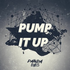 Panda Eyes - Pump It Up