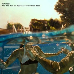 Matchbox - You Should Have Left Earlier (You Know How Bad It Gets)