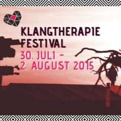 Andreas Stefi aka. Gauner @ Klangtherapie Festival 2015 - Zauberwäldchen Opening