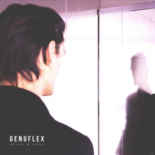 GENUFLEX "ALIVE AND SEEN"