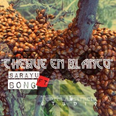 Bong ft Sarayu - Cheque en blanco (TAcrew) voces crudas