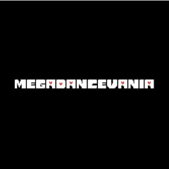 MEGADANCEVANIA (Undertale Version)