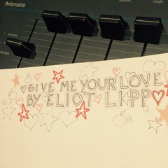 Give Me Your Love