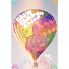 Stay True - Slow Children Ahead