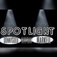 Spotlight ft Markell
