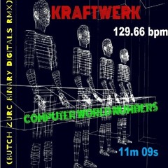 COMPUTER WORLD NUMBERS - KRAFTWERK (BUTCH ZURC BINARY DIGITALS RMX) - 129.66 BPM