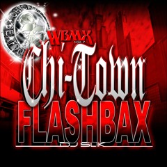 Dj SLiK ChiTown Flashbax Old School Classic Mix