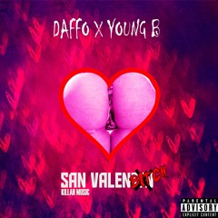 Daffo (King Daffu) Ft Young B - San Valenbitch (Trap Latino)