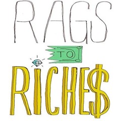 Rag's To Riches- $wavey Ft Guap & Self