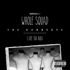 Whole Squad Feat Vee Tha Rula [VIDEO LINK IN DESCRIPTION]