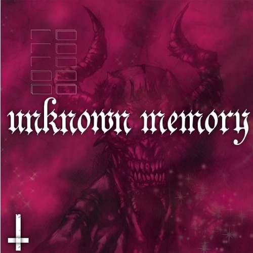 UNKNOWN MEMORY