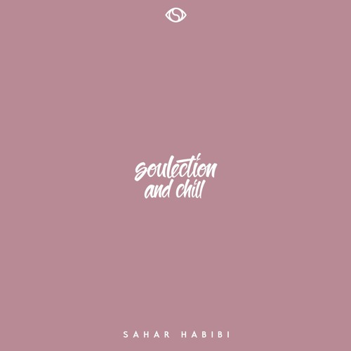 Soulection & Chill: Stuck On You