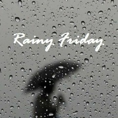 Rainy Friday - David Daniel