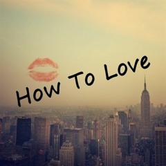 How To Love - Telefan & David Daniel (Lil Wayne Cover)