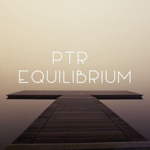 Ptr. - Equilibrium
