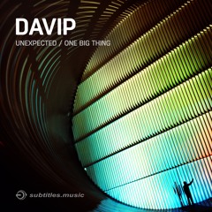 Davip - Unexpected - Subtitles Music UK