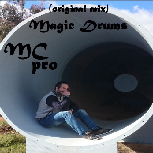 Magic Drums  ( the Original By MCpro )