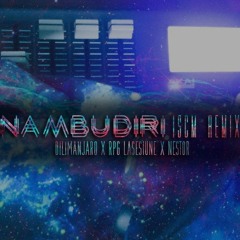 Dilimanjaro, RPG LaSesiune, Nestor - Nambudiri Remix