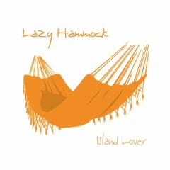 ISLAND LOVER (Selection)- LAZY HAMMOCK