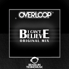 [BTM009] - Overloop - I Can't Believe (Original Mix)