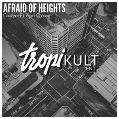 Couzare Ft. April Cheung - Afraid of Heights