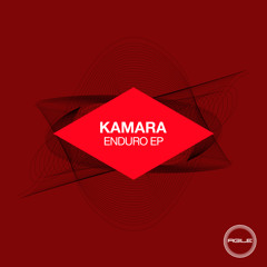 Kamara - Enduro (Original Mix)