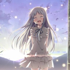 Scret Base - Kimi Ga Kureta Mono (Anohana)