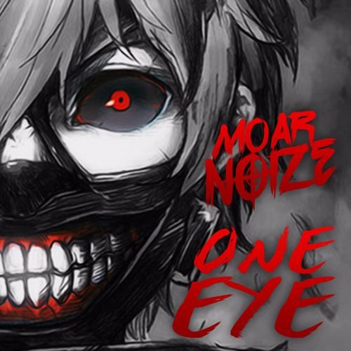 Moar Noize - One Eye