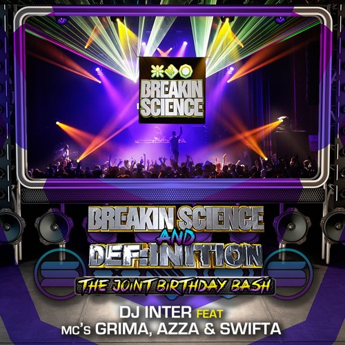 DJ Inter ft Grima, Azza & Swifta - Breakin Science & Def:inition Joint Bday (Nov 2015)