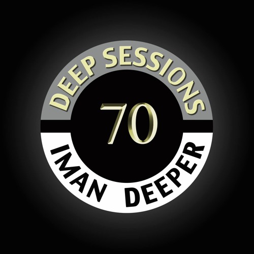 Deep Sessions Radioshow #70 (Hosted on Kittikun)