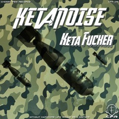 Ketanoise - Keta Fucker