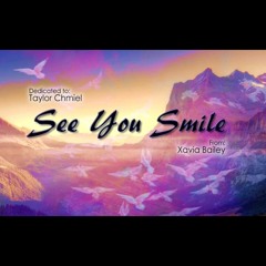 Xavia Bailey - See You Smile