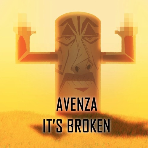 Avenza - It's Broken (Original Mix)