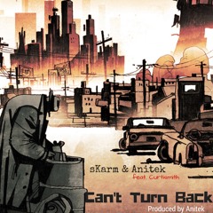 sKarm & Anitek - Can't Turn Back {feat. Curtismith}