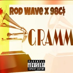 Rod Wave x 98 Chosen-Grammy's