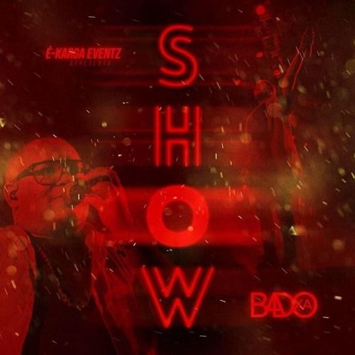 Badoxa - Show (2016)