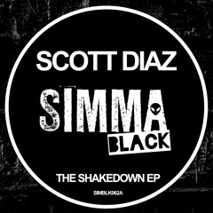 Scott Diaz - The Shakedown (Original Mix) (Simma Black)