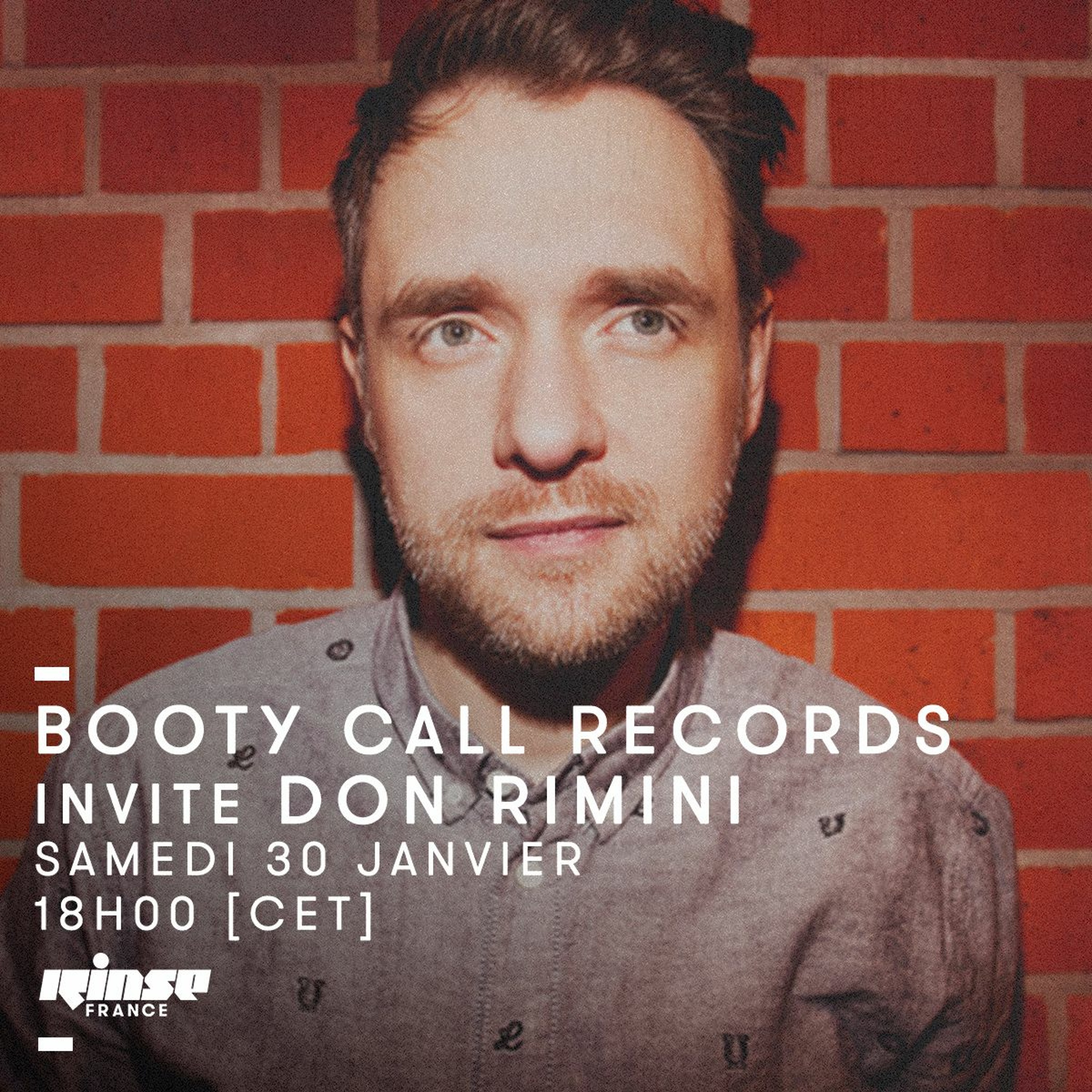 Booty Call Records invite Don Rimini / Rinse.fr  / Janvier 2016