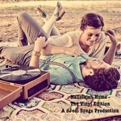 Hallelujah Home - The Vinyl Edition