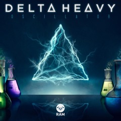 Delta Heavy - Oscillator