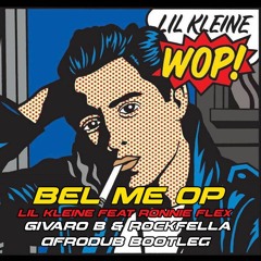 Lil Kleine feat. Ronnie Flex - Bel Me Op (Givaro B & Rockfella AfroDub Bootleg) [Buy = DL]