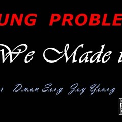 Young Problema - We Made It