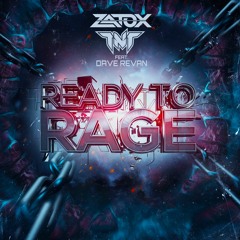 Zatox & TNT Ft. Dave Revan - Ready To Rage