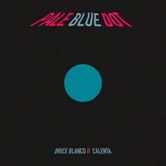 Brice Blanco / Calenta - Pale Blue Dot