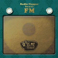 Kiss Me Yesterday - Radio Flapper Beats FM - 02 - Red Fruits