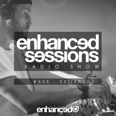 Enhanced Sessions 335 with Estiva