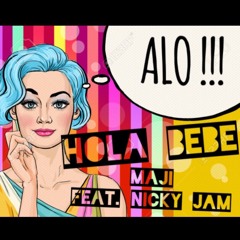 Hola BeBe (feat. Nicky Jam)