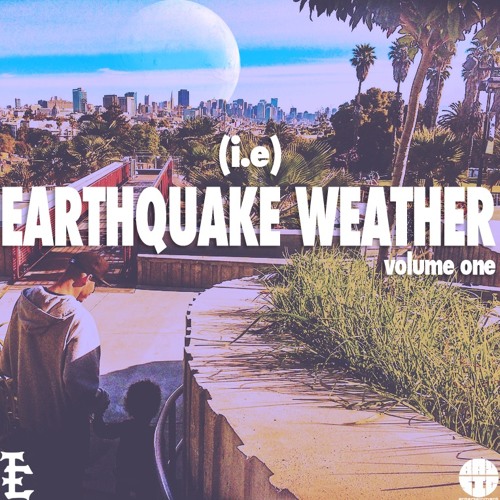 Earthquake Weather Volume One